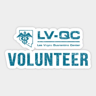 LV-QC - Volunteer | Las Vegas Quarantine Center (Worn) [Rx-Tp] Sticker